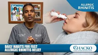 Daily Habits for Fast Allergic Rhinitis Relief [Chacko Allergy]