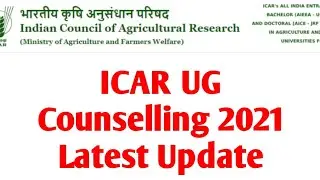 ICAR UG Counselling 2021 Latest Update | Krishi Kranti