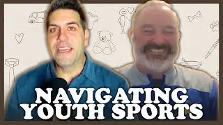 Navigating Youth Sports (with Steve Teel) | The Fatherless Cheat Sheet Podcast Episode 17