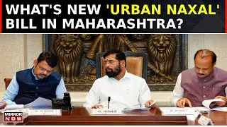 Maharashtra Government Tables Special Public Security Bill 2024 To Combat Urban Naxalism | Top News