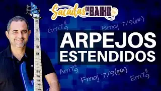 Arpejos Estendidos no Baixo
