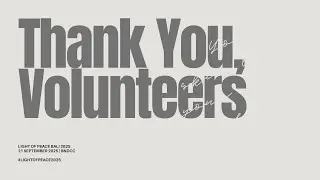 Thank You, Volunteers | Light of Peace 2025