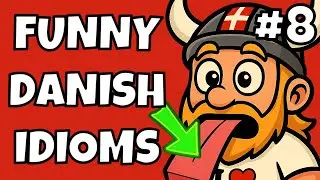 Is Your Tongue Straight in Your Mouth?! - Learn 10 Danish Idioms (Part 8) in Under 10 Minutes!