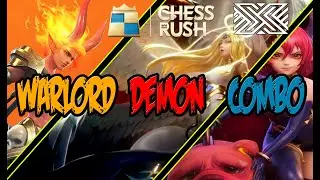 Chess Rush S10 Warlord Demon Combo