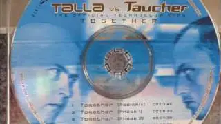 Talla vs. Taucher - Together (Phase 3)
