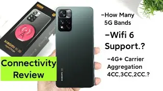 Xiaomi 11i HyperCharge Connectivity Review 5G bands, Wifi 6 & 4G+ Carrier Aggregation 🔥🔥🔥
