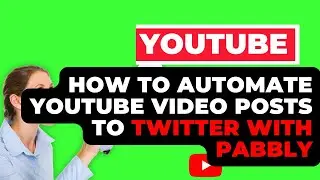 How to Automate YouTube Video Posts to Twitter with Pabbly