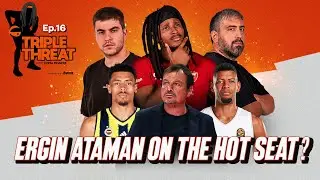 Ataman Under Pressure, Olympiacos Back To Reality & Saras Best Coach In Europe | TTS S2 E16
