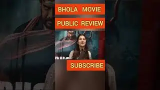 bhola movie public Review