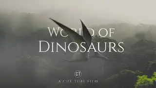 #cuetubedinosaurs - World of Dinosaurs - Rescore By VTM Studio House