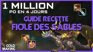 GUIDE RECETTE FIOLE DES SABLES - WOW GOLD FARM FR