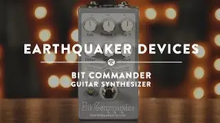 Earthquaker Devices Bit Commander Guitar Synthesizer | Reverb Demo Video