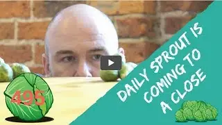 daily sprout  is coming to a close | daily sprout 495