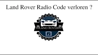 Land Rover Radio Code verloren? F&uuml;r Land Rover Becker Blaupunkt Defender Visteon Feelander