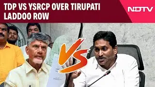 Tirupati Prasadam Row | TDP Vs YSRCP Over Tirupati Laddoo Row
