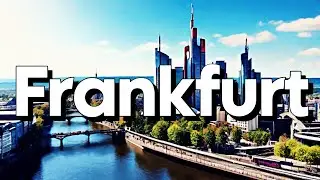 Frankfurt, Germany: Complete Travel Guide