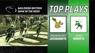 TOP PLAYS - San Diego Section High School Football Week 2 - Long Beach Poly at Lincoln