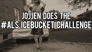 Jojjen's ALS Ice Bucket Challenge