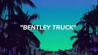 D Swish - Bentley Truck