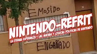 Nintendo-Refrit - la eterna esperanza y las nuevas y logicas politicas de nintendo