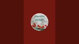 Manshri kitchen  is live!