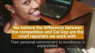 The Benefits of Court Reporting Services | California Deposition Reporters