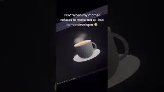 Experience the coder's struggle when tea is denied by Mom! 😅☕️