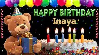 Inaya Happy birthday To You - Happy Birthday song name Inaya 🎁 🎂