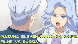 Inazuma Eleven Orion Filme: Inazuma Japan VS Perfect Spark (?)