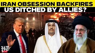 Trump Vs Iran LIVE | Trump&rsquo;s Iran Gamble Backfires | Gulf Nations Ditch US Risk, USA Scrambles Jets