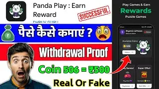 How to earn money from Panda Play App || Panda Play App Real or Fake || Panda Play Earn Reward App