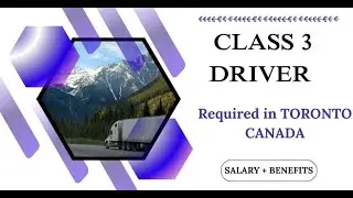 Class 3 Driver Required In Toronto Canada #torontojobs #canadajobs #jobsintoronto