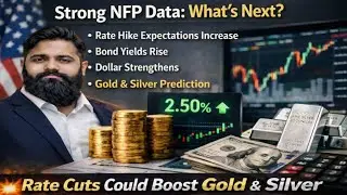 Strong NFP Data &ndash; Rate Cuts Coming?      Gold & Silver Next Big Move!