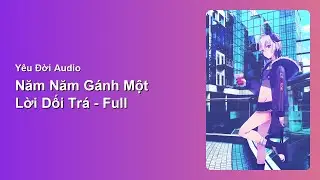 Năm Năm Gánh Một Lời Dối Trá - Full | Yêu Đời Audio