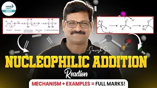 NUCLEOPHILIC ADDITION Reaction: Mechanism + Examples = Full Marks! || @InfinityLearn_NEET