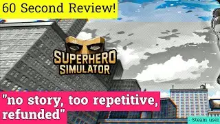 Superhero Simulator review in 60 seconds!