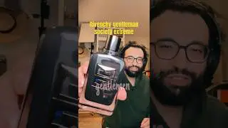Givenchy gentleman society extreme is it the best gentleman yet? #designerfragrances #givenchy