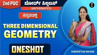 Three-Dimensional Geometry - 11 | One Shot | 2nd PUC Karnataka | Mathematics | Class 12 | In Kannada