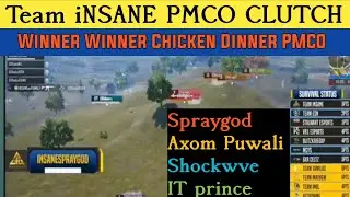 Team iNSANE pmco clutch || Spraygod , Axom Puwali, Shockwve, IT princ, Ghastly