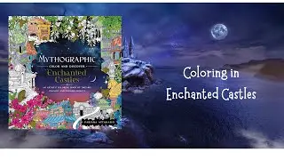 LIVESTREAM | Showing New Edition Rita Berman books | Coloring in Mythographic Enchanted Castles