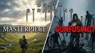 DEATH STRANDING: Самый запутанный шедевр всех времен