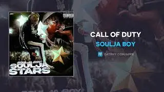 Soulja Boy - Call Of Duty (AUDIO)