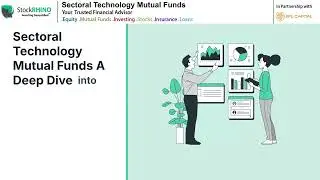 Sectoral Technology Mutual Funds | Tech Investing Explained with StockRhino