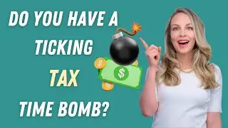 CFP&reg; Answers: Do You Have A Ticking TAX Time Bomb?