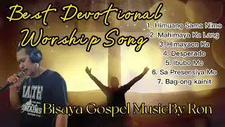 #Best Devotional Worship songs #Capstone Worship #Bisaya Gopel Music
