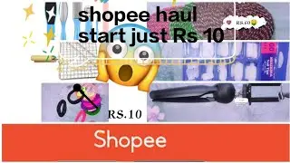 Shopee haul starts just only Rs.10! shopee india haul ! shopee crazy deals🛍 shopee turly review