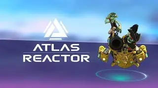 ☣ GREMOLITIONS INC.  ♻ Atlas Reactor ☢