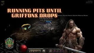 Running Pits D2R Until Griffon's Eye Drops