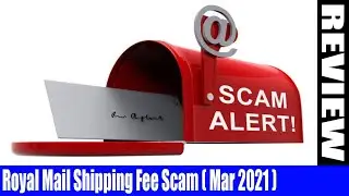 Royal Mail Shipping Fee Scam (March 2021) Be Aware Of This Scam! Watch Now! | DodBuzz