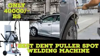 BEST DENT PULLER MACHINE | SPOT WELDING MACHINE | KING TOOLS SURAT | WELIDING | DENTING PAINTING